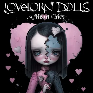Pochette de A Heart Cries de Lovelorn Dolls