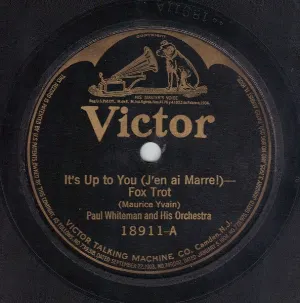Pochette de It's Up to You / 'Neath the South Sea Moon de Paul Whiteman and His Orchestra