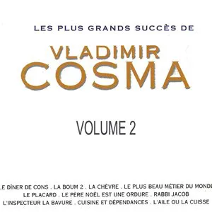 Pochette Les Plus Grands Succès de Vladimir Cosma, Volume 2