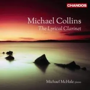Pochette de The Lyrical Clarinet de Michael Collins - Michael McHale