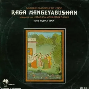 Pochette de Raga Mangeyabushan de Ustad Zia Mohiuddin Dagar