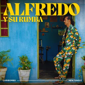 Pochette de Alfredo Y Su Rumba de Caribombo