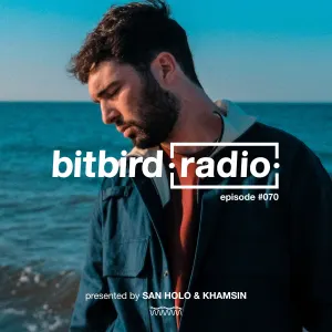 Pochette de San Holo Presents: bitbird Radio #070 de San Holo