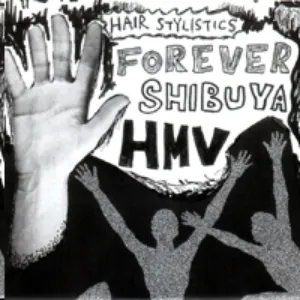 Pochette de Forever Shibuya HMV de Hair Stylistics