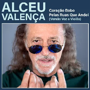 Pochette de Coração Bobo / Pelas Ruas Que Andei (Voz e Violão) de Alceu Valença