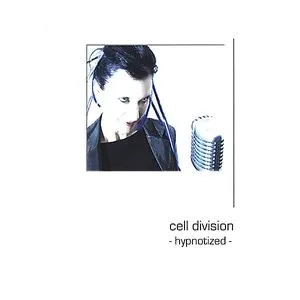 Pochette de Hypnotized de Cell Division