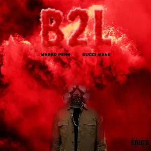 Pochette de B2L de Gucci Mane