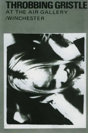 Pochette de At the Air Gallery, Winchester de Throbbing Gristle