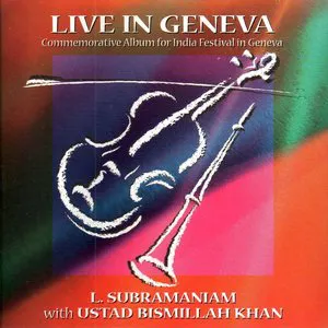 Pochette de Live in Geneva de Bismillah Khan - L. Subramaniam