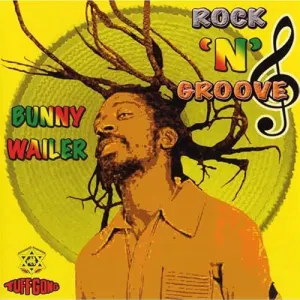 Pochette de Rock N' Groove de Bunny Wailer