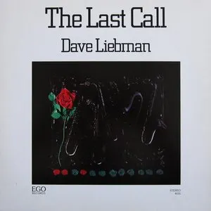 Pochette de The Last Call de David Liebman