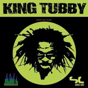 Pochette de 100% of Dub: Select Cuts de King Tubby