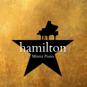 Pochette de Hamilton: Piano Instrumentals de Minnz Piano