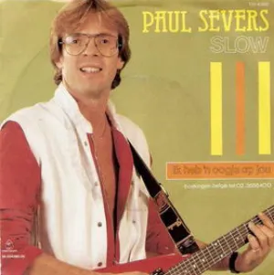 Pochette de Slow / Ik heb ’n oogje op jou de Paul Severs