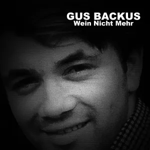 Pochette de Wein’ nicht mehr de Gus Backus