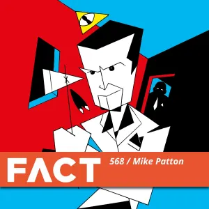 Pochette de FACT Mix 568 de Mike Patton
