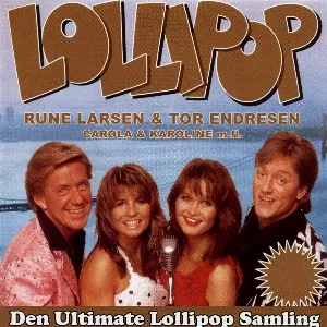 Pochette de Lollipop (Den ultimate lollipop samling) de Carola