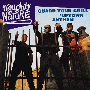 Pochette Guard Your Grill & Uptown Anthem