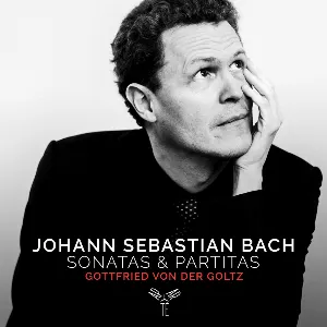 Pochette de Bach: Sonatas & Partitas, BWV 1001-1006 de Gottfried von der Goltz