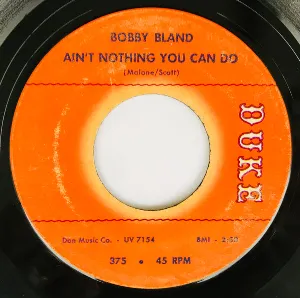 Pochette de Ain’t Nothing You Can Do / Honey Child de Bobby “Blue” Bland
