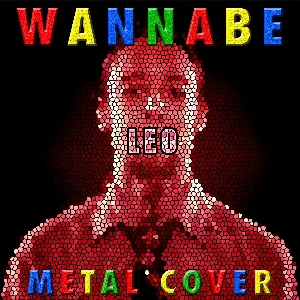 Pochette de Wannabe (Metal Cover) de Leo Moracchioli