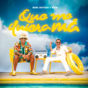 Pochette de Que me quiera má de Marc Anthony - Wisin