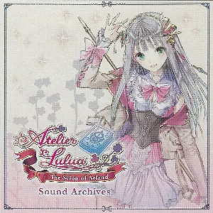 Pochette de Atelier Lulua ~The Scion of Arland~ Sound Archives de Ken Nakagawa - Kazuki Yanagawa - Daisuke Achiwa