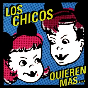 Pochette de Los chicos quieren más de Ratones Paranoicos