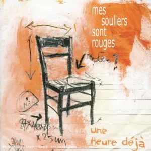 Pochette de Une heure déjà de Mes souliers sont rouges