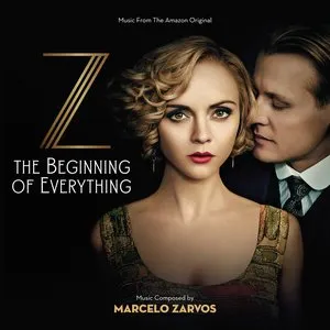 Pochette de Z: The Beginning Of Everything (Music From The Amazon Original) de Marcelo Zarvos