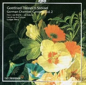 Pochette de German Chamber Cantatas, Vol 2 de Jan Kobow - Gottfried Heinrich Stölzel - Ludger Rémy - Les Amis de Philippe - Dorothee Mields
