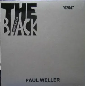 Pochette The Black Sessions: Paul Weller