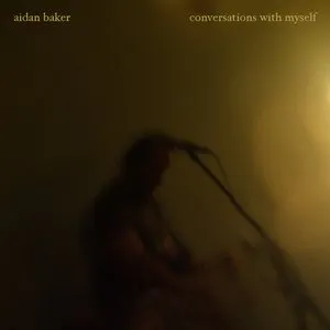 Pochette de Conversations With Myself de Aidan Baker
