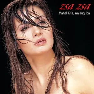 Pochette de Mahal Kita, Walang Iba de Zsa Zsa Padilla