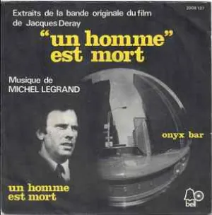 Pochette de Un Homme Est Mort de Michel Legrand