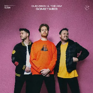 Pochette de Sometimes de DubVision