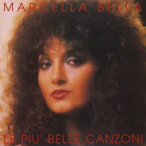 Pochette de Le più belle canzoni de Marcella Bella