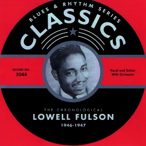 Pochette de Blues & Rhythm Series: The Chronological Lowell Fulson 1946-1947 de Lowell Fulson
