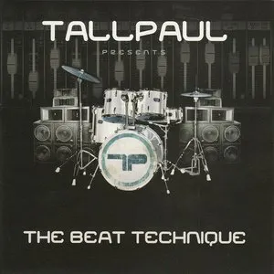 Pochette de The Beat Technique de Tall Paul