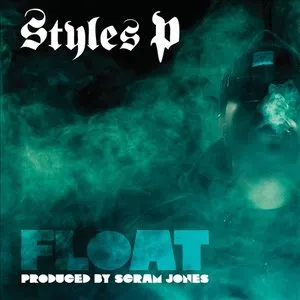Pochette de Float de Styles P