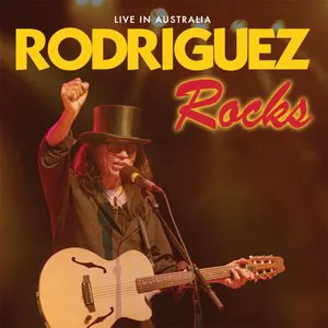 Pochette Rodriguez Rocks: Live in Australia