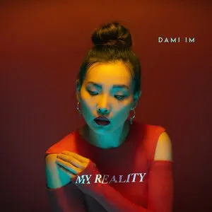 Pochette de My Reality de Dami Im