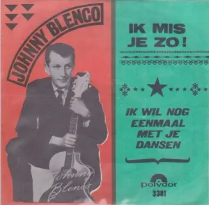 Pochette de Ik mis je zo de Johnny Blenco