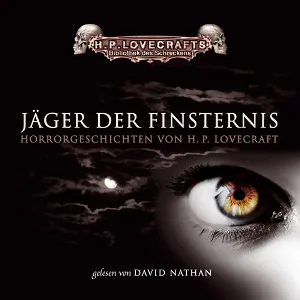 Pochette de Jäger der Finsternis de David Nathan - H. P. Lovecraft