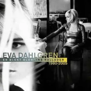 Pochette de En blekt blondins ballader 1980 - 2005 de Eva Dahlgren