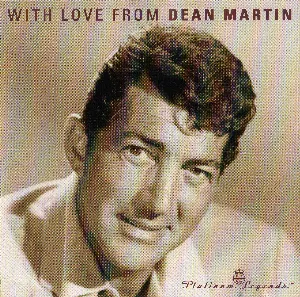 Pochette With Love From Dean Martin