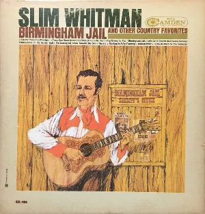 Pochette de Birmingham Jail and Other Country Favourites de Slim Whitman