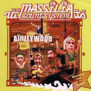Pochette de Aïoliwood de Massilia Sound System