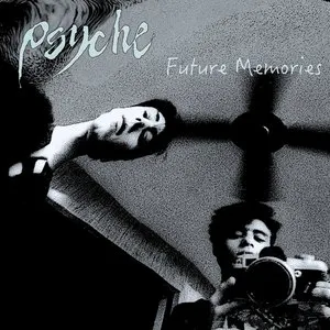 Pochette de Future Memories de Psyche