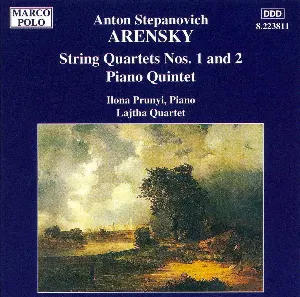 Pochette de String Quartets nos. 1 and 2 / Piano Quintet de Ilona Prunyi - Anton Arensky